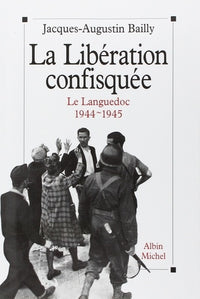 La Libération confisquée