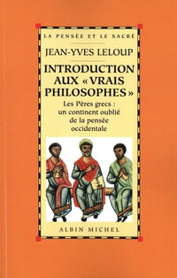 Introduction aux « vrais philosophes »