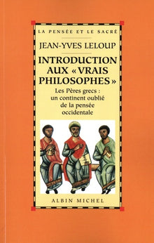 Introduction aux « vrais philosophes »