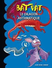 Le dragon asthmatique