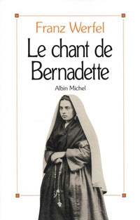 Le chant de Bernadette