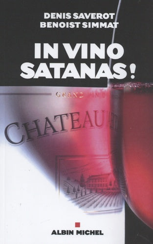 In Vino Satanas !