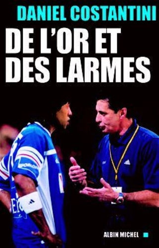 De l'or et des larmes