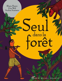 Seul dans la fôret