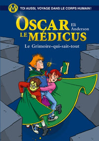 Le grimoire-qui-sait-tout: Oscar le Medicus