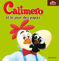 Caliméro et le jour des papas