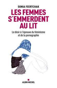 Les femmes s'emmerdent au lit