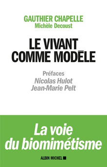 Le vivant comme modèle