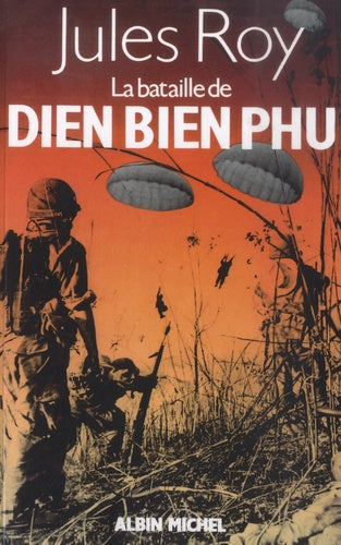 La Bataille de Diên Biên Phu