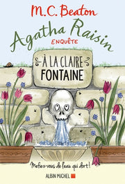 Agatha Raisin enquête 7 - A la claire fontaine