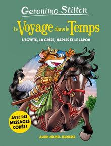 Le voyage dans le temps - L'Egypte, la Grèce, Naples et le Japon