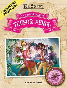 A la recherche du trésor perdu - tome 1