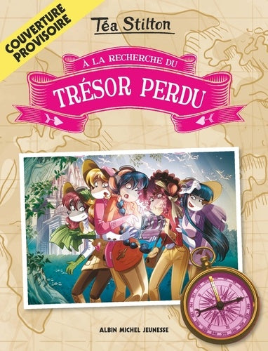 A la recherche du trésor perdu - tome 1