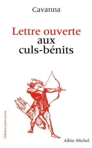 Lettre ouverte aux culs-bénits
