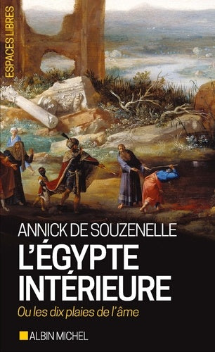 L'égypte intérieure ou les dix plaies de l'âme