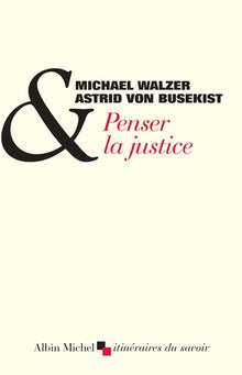 Penser la justice: Entretiens