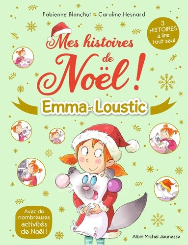 Mes histoires de Noël !: Emma et Loustic