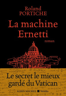 La machine Ernetti, Tome 1