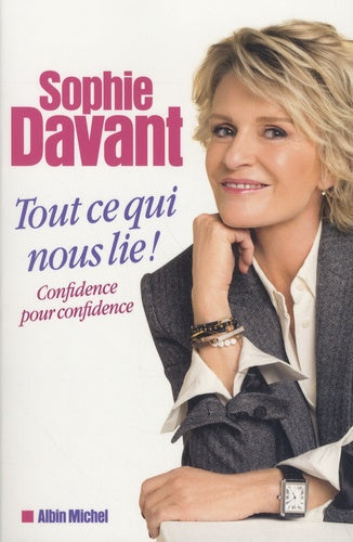 Tout ce qui nous lie: Confidence pour confidence