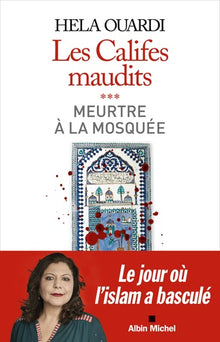 Meurtre à la mosquée - Les Califes maudits, tome 3