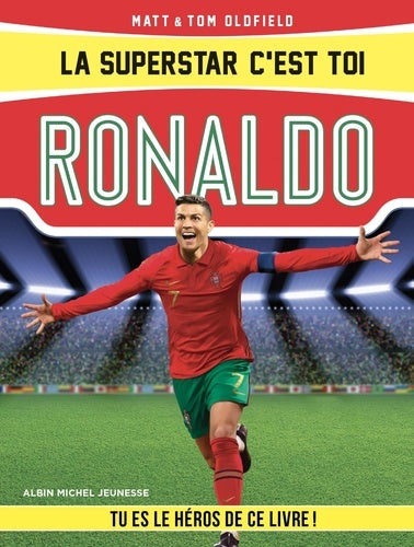 La superstar c'est toi : Ronaldo