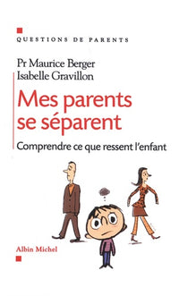 Mes parents se séparent