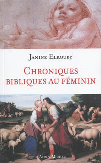 Chroniques bibliques au féminin