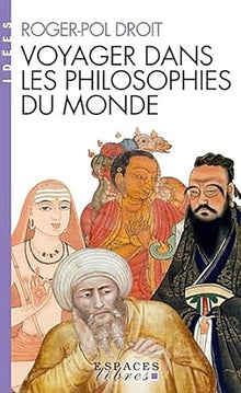 Voyager dans les philosophies du monde