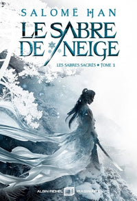 Le sabre de neige