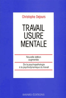 Travail : Usure Mentale