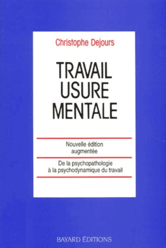 Travail : Usure Mentale