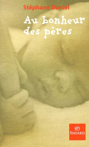 Au bonheur des pères