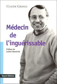 Médecin de l'inguérissable