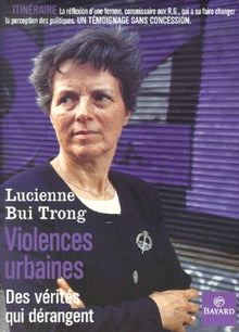 Violences urbaines. Des vérités qui dérangent