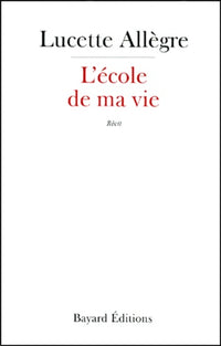 L'école de ma vie