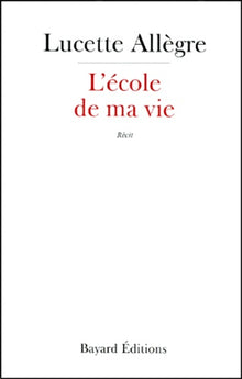 L'école de ma vie