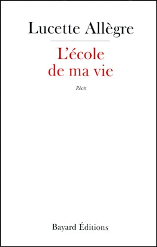 L'école de ma vie