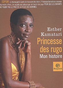 Princesse des Rugo, mon histoire