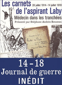 Les carnets de l'aspirant Laby, médecin dans les tranchées