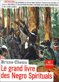 Le grand livre des Negro Spirituals : Go Down Moses !