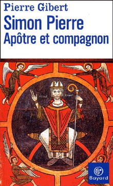 Simon Pierre : Apôtre et compagnon