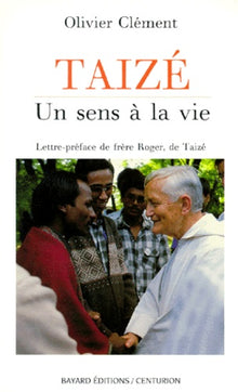 Taizé : Un sens à la vie