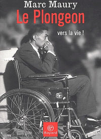 Le Plongeon vers la vie !