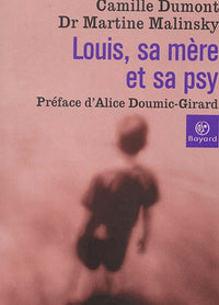 Louis, sa mère et sa psy