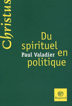 Du spirituel en politique
