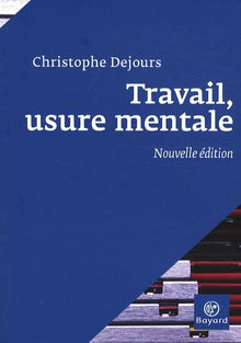 Travail, usure mentale