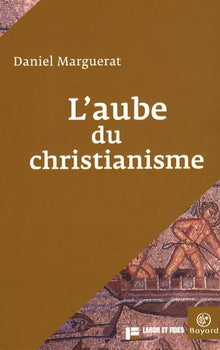 L'aube du christianisme