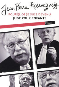 Pourquoi je suis devenu Juge pour enfants