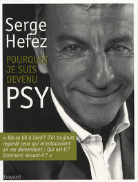 Pourquoi je suis devenu psy