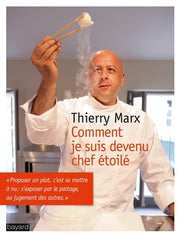 Comment je suis devenu chef étoile